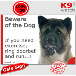 American Akita, funny Portal Sign "Beware of the Dog, need exercise, ring & run" gate photo hilarious plate notice, Door plaque 