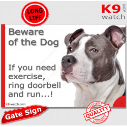 grey blue Amstaff, funny Portal Sign "Beware of the Dog, need exercise, ring & run" gate photo hilarious plate notice, American 