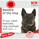shorthaired brindle Dutch Shepherd, funny Portal Sign "Beware of the Dog, need exercise, ring & run" gate photo hilarious plate 