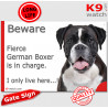 Funny Portal Sign "Beware fierce dark brindle German Boxer is in charge. I only live here" gate photo hilarious plate notice