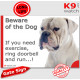 White American Bulldog, funny Portal Sign "Beware of the Dog, need exercise, ring & run" gate photo hilarious plate notice, Door