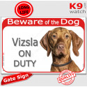 Red Portal Sign "Beware of the Dog, Vizsla on duty" 24 cm