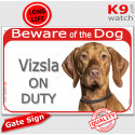 Red Portal Sign "Beware of the Dog, Vizsla on duty" 24 cm