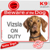 Red Portal Sign "Beware of the Dog, Vizsla on duty" 24 cm