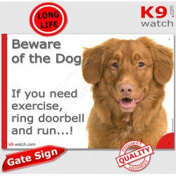 Nova Scotia Duck Tolling Retriever, funny Portal Sign "Beware of the Dog, need exercise, ring & run" gate photo hilarious plate