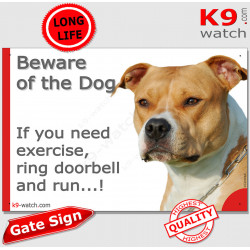 fawn Amstaff, funny Portal Sign "Beware of the Dog, need exercise, ring & run" gate photo hilarious plate notice, American brown