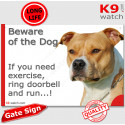 Funny Sign "Beware of the Dog, Amstaff need exercise, run !" 24 cm