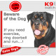 Rottweiler, funny Portal Sign "Beware of the Dog, need exercise, ring & run" gate photo hilarious plate notice, Door plaque