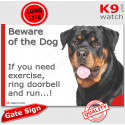 Funny Sign "Beware of the Dog, Rottweiler need exercise, run !" 24 cm