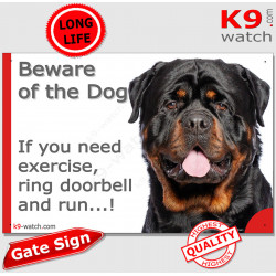 Extra-Large XL Rottweiler, funny Portal Sign "Beware of the Dog, need exercise, ring & run" gate photo hilarious plate notice