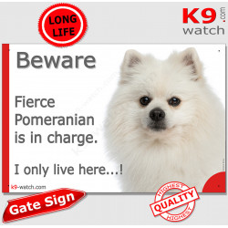 Funny Portal Sign "Beware fierce entirely white Pomeranian is in charge. I only live here" gate photo hilarious plate notice