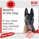 Belgium Shepherd Malinois, funny Portal Sign "Beware of the Dog, need exercise, ring & run" gate photo hilarious plate notice