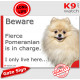 Funny Sign "Beware of the Dog, fierce Pomeranian is in charge !" 24 cm