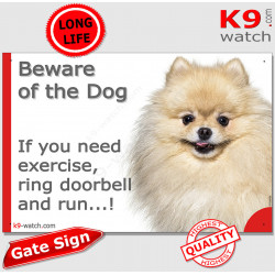 beige creme Pomeranian, funny Portal Sign "Beware of the Dog, need exercise, ring & run" gate photo hilarious plate notice