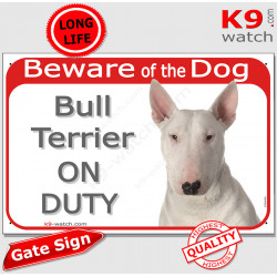 Portal Sign red "Beware of the Dog, White English Bull Terrier on duty" portal placard, door plate panel photo