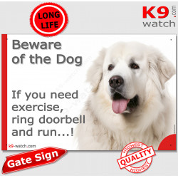 Great Pyrenees, funny Portal Sign "Beware of the Dog, need exercise, ring & run" gate photo hilarious plate notice, Door plaque 