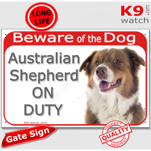 Red Portal Sign "Beware of The Dog, Australian Shepherd on duty" gate door Red Tricolour Aussie photo, Portal placard notice