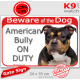 red portal Sign "Beware of Dog, tricolor American Bully on duty" gate plate placard panel photo notice